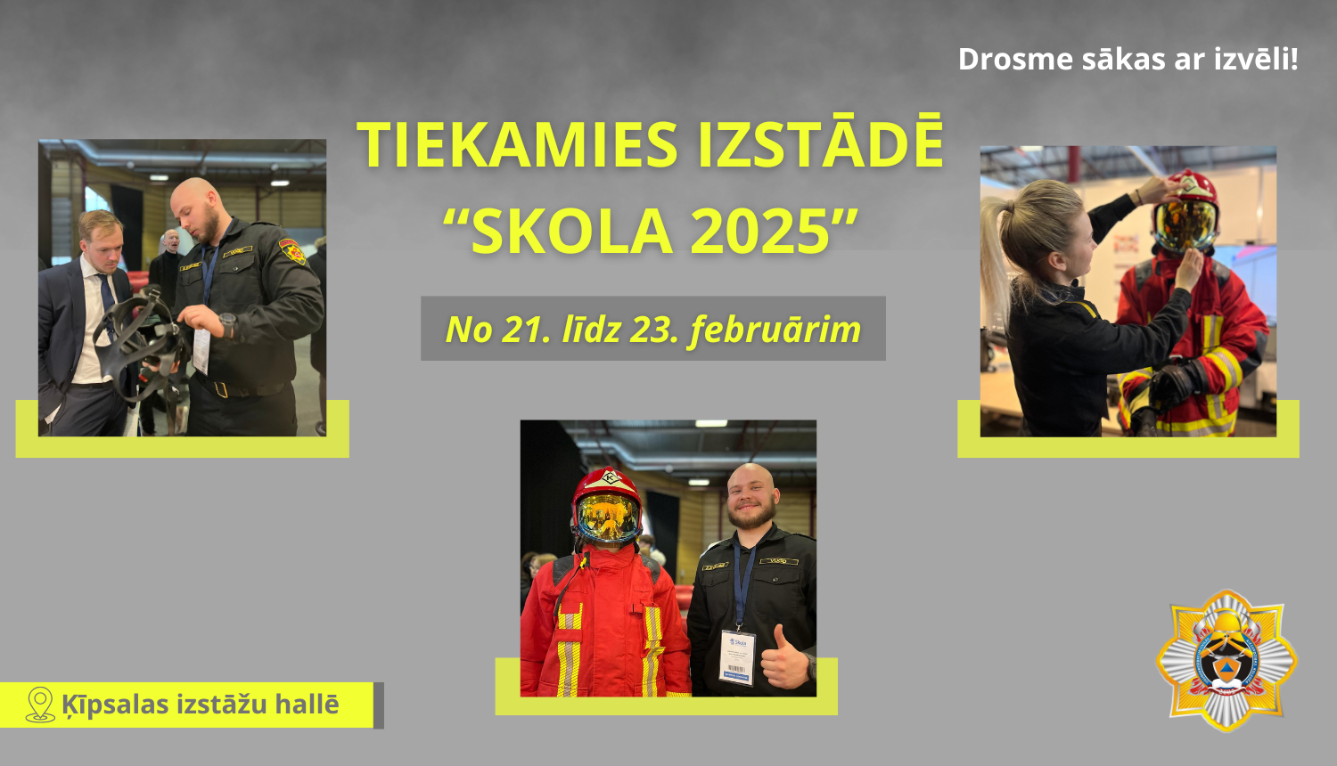 Tiekamies izstādē "Skola 2025"